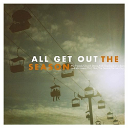 All Get Out - The Season альбом