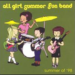 All Girl Summer Fun Band - Summer of &#039;98 album