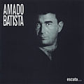 Amado Batista - Escuta... альбом