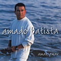 Amado Batista - Amar Amar альбом