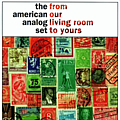 American Analog Set - From Our Living Room to Yours альбом