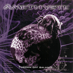Amethyste - Thrown off balance альбом