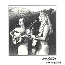 Amy Martin - Live in Missoula альбом