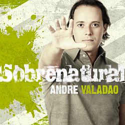 André Valadão - Sobrenatural album