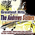 Andrews Sisters, The - Greatest Hits альбом
