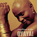 Angã©Lique Kidjo - OYAYA! альбом