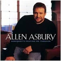 Allen Asbury - Somebody&#039;s Praying Me Through альбом