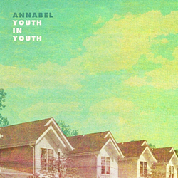 Annabel - Youth in Youth album