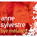 Anne Sylvestre - Bye MÃ©lanco album