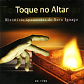 Apascentar De Nova Iguaçu - Toque No Altar альбом