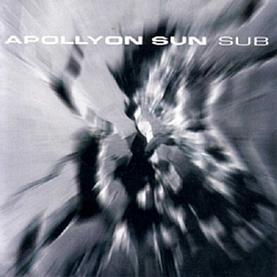 Apollyon Sun - Sub album