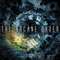 Arcane Order - The Machinery Of Oblivion album
