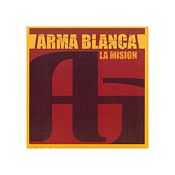 Arma Blanca - La MisiÃ³n album