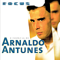 Arnaldo Antunes - O Essencial de Arnaldo Antunes альбом