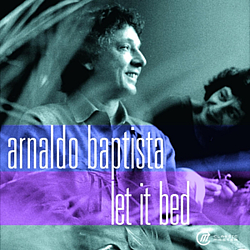 Arnaldo Baptista - Let It Bed album