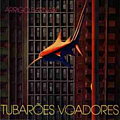 Arrigo Barnabé - TubarÃµes Voadores альбом