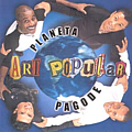 Art Popular - Planeta Pagode альбом