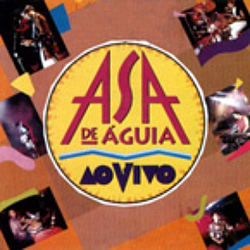 Asa De Águia - Ao Vivo альбом