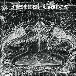 Astral Gates - World&#039;s Covenant альбом