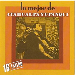 Atahualpa Yupanqui - Lo mejor de Atahualpa Yupanqui альбом