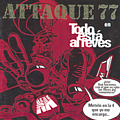 Ataque 77 - Todo EstÃ¡ Al RevÃ©s album