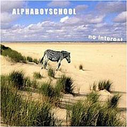Alpha Boy School - No Interest album
