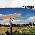 Ataris, The - All You Can Ever Learn Is What You Already Know альбом