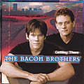 Bacon Brothers, The - Getting There album