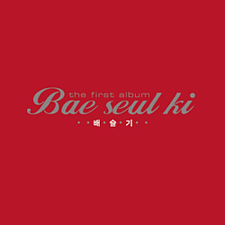 Bae Seul Ki - The First Album album