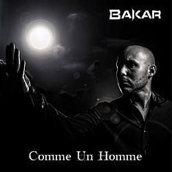 Bakar - Comme un homme album