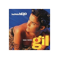 Banda Beijo - Meu Nome Ã© GIL album