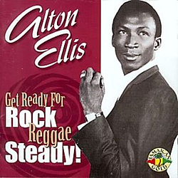 Alton Ellis - Get Ready for Rock-reggae-steady album