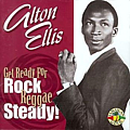 Alton Ellis - Get Ready for Rock-reggae-steady альбом