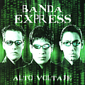 Banda Express - Alto Voltaje альбом