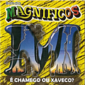 Banda Magníficos - Ã Chamego Ou Chaveco альбом
