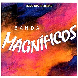 Banda Magníficos - Todo Dia Me Querer альбом
