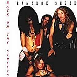 Bangkok Shock - Back On The Streets альбом