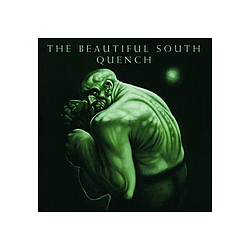 Beautiful South The - Quench album