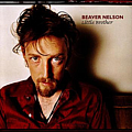 Beaver Nelson - Little Brother album