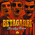Betagarri - Freaky Festa альбом