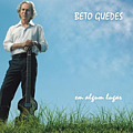 Beto Guedes - Em Algum Lugar альбом