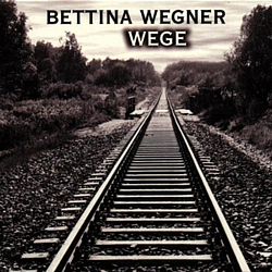 Bettina Wegner - Wege альбом