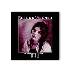 Bettina Wegner - Traurig bin ich sowieso альбом