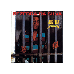 Bezerra da Silva - JustiÃ§a Social альбом