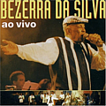Bezerra da Silva - Ao Vivo альбом