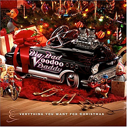Big Bad Voodoo Daddy - Everything You Want For Christmas альбом