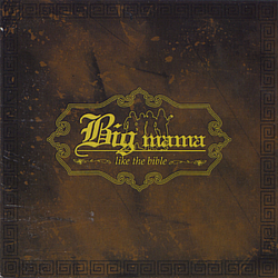 Big Mama - Like the Bible альбом