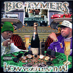 Big Tymers Feat. Lil Wayne - How You Luv That, Volume 2 альбом