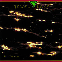 Bill Douglas - Jewel Lake альбом