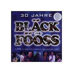 Bläck Fööss - 30 Jahre BlÃ¤ck FÃ¶Ã¶ss album